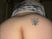 Showing My Phat Ass And Tight Wet Pussy From The Back 12/16