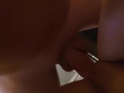POV - She starts to pleasure herself solo and I fuck her 14/16
