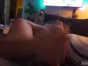 Almost Caught - NetFlix -  Blowjobs & Chill on Parents Sofa (Juicy lousie) 15/16