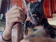 WEREWOLF GROWLING WHILE MASTURBATING!! - Screenshot 9 of 16 - Masturbate