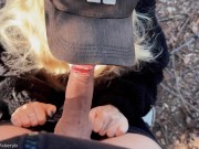 PUBLIC SEX IN THE FOREST WITH A STUDENT, A GIRL DOES A BLOWJOB IN THE FOREST. HOUSE. HOME VIDEO. PRI 2/16