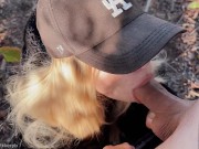 PUBLIC SEX IN THE FOREST WITH A STUDENT, A GIRL DOES A BLOWJOB IN THE FOREST. HOUSE. HOME VIDEO. PRI 7/16