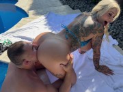 Fine Ass Thic Booty Tatted White Girl - Pool side CreamPie - Teddy Tarantino & Kali Roses 8/16