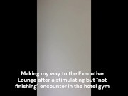 Cum shot in the Executive Lounge - Almost Caught