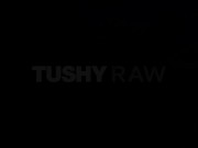 TUSHYRAW Horny babe ass fucked 2/16