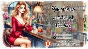 Wanna pick up a cutie at the bar? [Erotic Audio]
