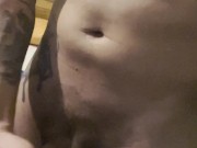 masturbating until I come 4/16