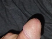 Quick Cum Shot. Lots of Cum