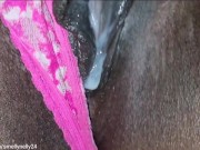Cleaning Her CREAMY PUSSY Dripping with PUSSY GROOL 5/16