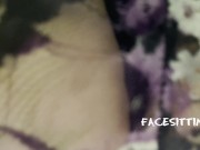 Sitting on your face with my big ass and make you enjoy my pussy. Facesitting POV 4/16