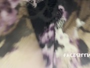 Sitting on your face with my big ass and make you enjoy my pussy. Facesitting POV