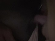 He eats my pussy till I cum hard 15/16