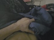 Jerking my dick cause my gf at work 1/16