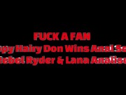 FUCK A FAN - Latino Lover Don Wins Anal Sex w Bubble Butt Baddies. 2/16