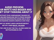 Audio Preview: Your Wife's Had Bigger and Won't Stop Thinking About It 13/16