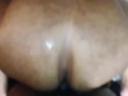 BIG PHAT BOOTY AND WET CREAMY PUSSY BOUNCING BACK ALL OVER GORILLA DICK!!!!!!!! 5/16