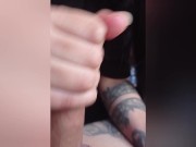 My girlfriend gives me a delicious handjob and make me cum 15/16