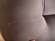 he comes and puts his cock in my mouth and unloads his cum on my butt in leggings 13/16