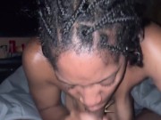 ❌⭕️My Hot Ebony Stepsister Blowjob Complication🏆 6/16