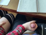 SCHOOLGIRL Handjob again in MATH class under the table and even a bit of footjob. At School. 9/16