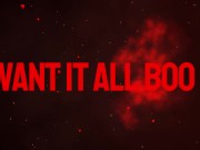 I WANT IT ALL BOO ❤ || FULL VIDEO AVAILABLE 3/16