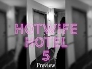 Hotwife Hotel Nos. 1-9 - Screenshot 8 of 16 - Big Natural Tits
