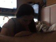 Cheating slut sucks my dick after being a bad girl 12/16