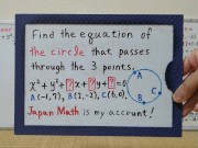 Find the equation of the circle that passes through the 3 points.[JapanMath](Big Natural Tits) 1/16