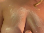 Creamy tits 8/16