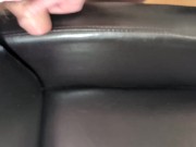 Cuming on Girlfriend's Super Soft Leather Chair ! 5/16