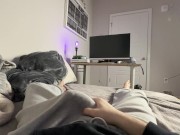 \\ Loud Male Moaning \\ Horny BF in gray sweatpants can’t wait to ruin your insides \\ 2/16