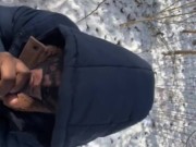 Sloppy bitch deepthroating in the snow anytime anywhere (cumshot ending)follow her onlyfans for more 1/16