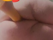 Solo Anal play with a 13inch Dildo from Amazon 12/16