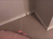 Pissing all over my bedroom carpet and wall, while fingering my Pee Hole and almost caught 11/16