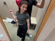 Teen wanted to try something new and fucks a STRANGER in the mall dressing room 14/16