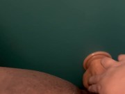 Love fucking my wall with dildo 8/16