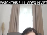Brunette fuck doll,Suzie Sparklez is plays with huge dildo again in VR. 3/16