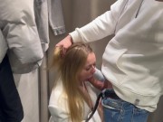 Blonde sucks cock in the fitting room for gifts 3/16