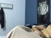 My boyfriend fucks my pussy until he cums. 7/16