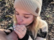 Russian schoolgirl showed her tits and gave a slobbery blowjob in the forest. We almost got caught 8/16