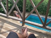 I fuck my sister-in-law on the balcony while my wife is in the pool 4/16