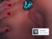 stretch open my asshole with heart shaped butt plug 6/16