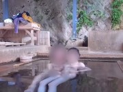 混浴露天風呂に入ったら誰も居なかったので昼間っからイケナイ性交 8/16