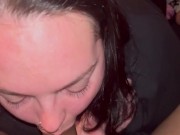 She wanted to drain my balls 3/16