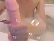 Fun bubble “cumshot” after soapy jerk 6/16