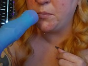 Redhead Dildo Deepthroat Training - Sucking and Gagging | (2025 Goals - Day 4)