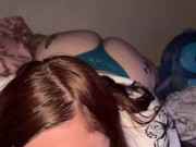 I woke him up and slurped that BBC 10/16