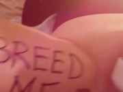 Breed Me & Make Me Squirt... 💦💦💦 5/16