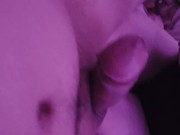 Daddy's Little Whore Sucks & Fucks Me Until I Cum In Her Pussy 12/16