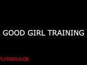 ALWAYS MY GOOD GIRL ( INTENSE ASMR) PLEASURE DOM 8/16